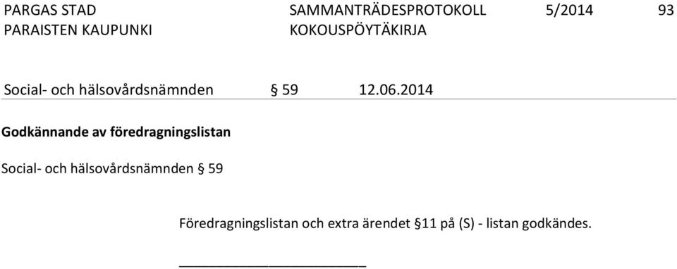 Social- och hälsovårdsnämnden 59