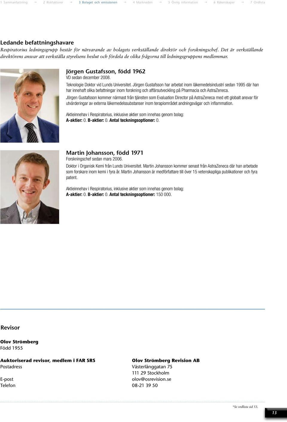 Teknologie Doktor vid Lunds Universitet.