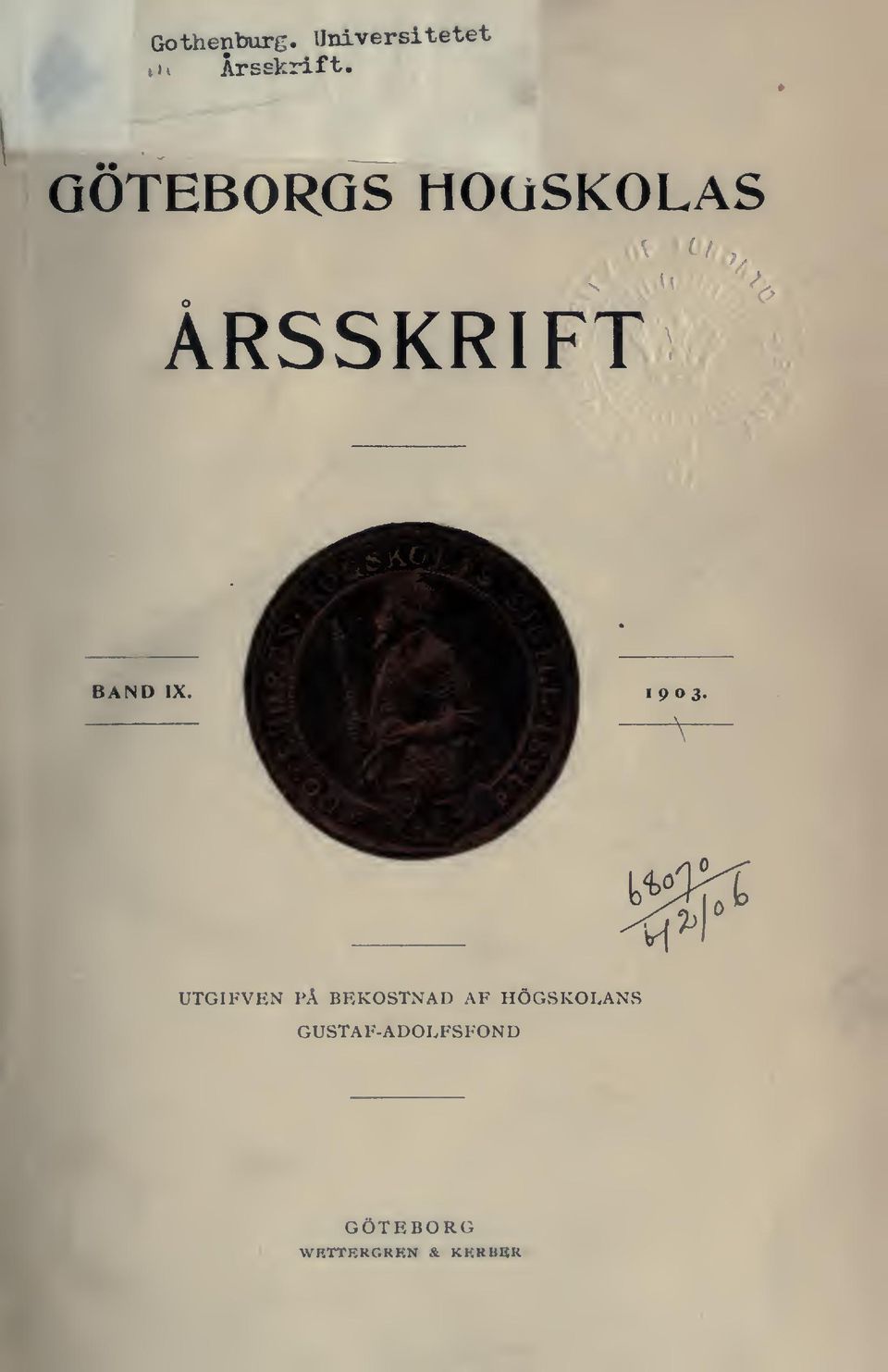 1903- UTGIFVEN PÄ BEKOSTNAD AF HÖGSKOLANS