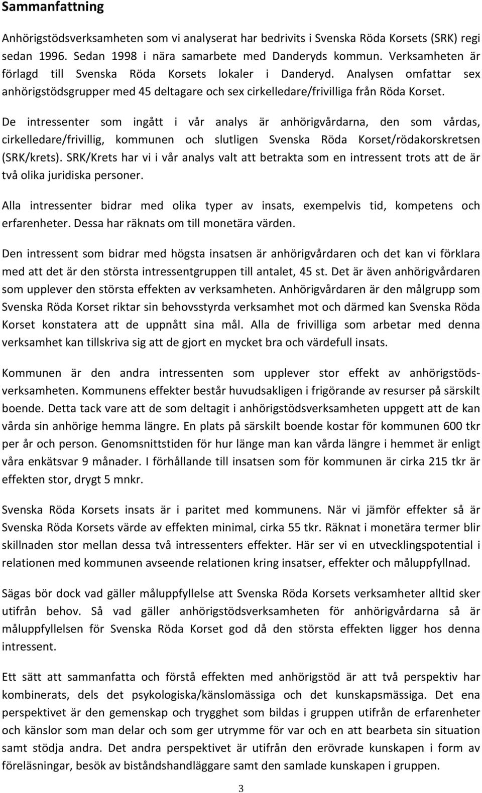 SROI-analys: Svenska Röda Korsets anhörigstöd i Danderyd - PDF ...