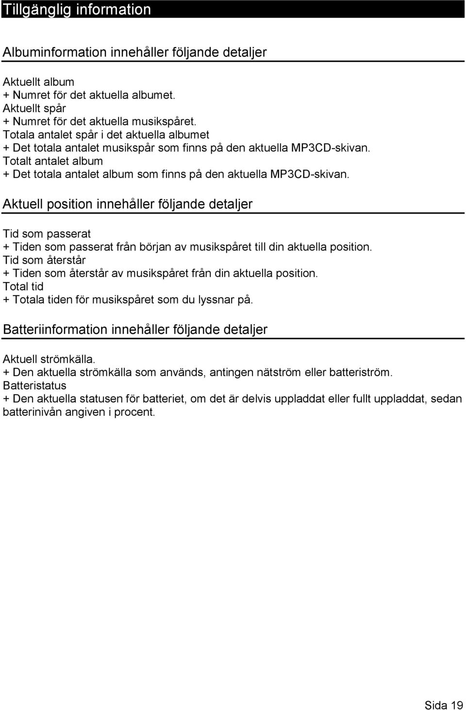 Totalt antalet album + Det totala antalet album som finns på den aktuella MP3CD-skivan.