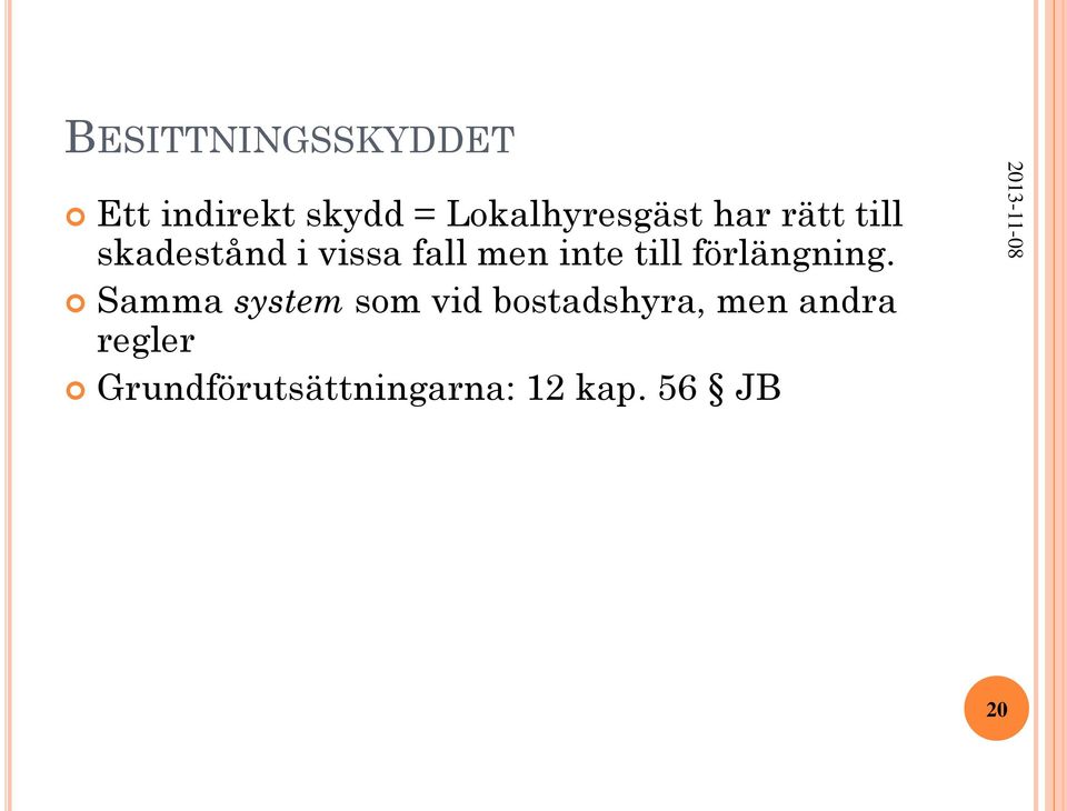 men inte till förlängning.