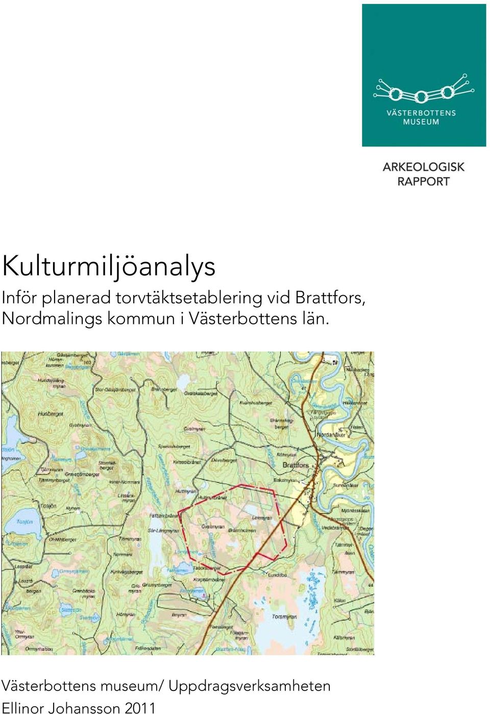 Nordmalings kommun i Västerbottens län.