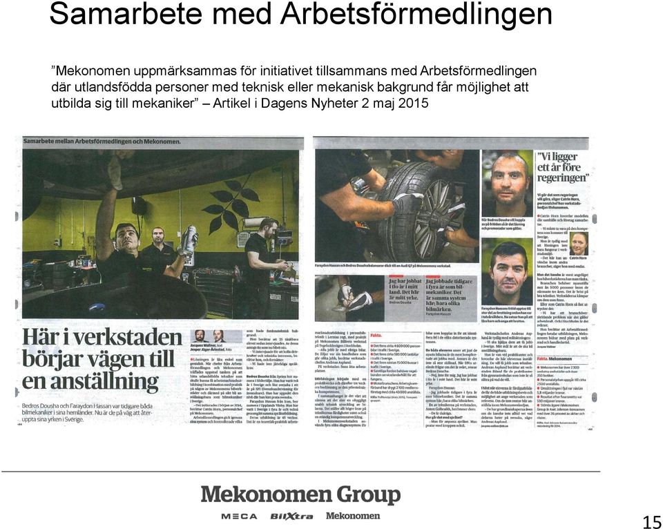 personer med teknisk eller mekanisk bakgrund får möjlighet att