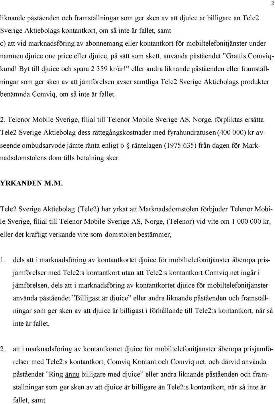 MARKNADSDOMSTOLEN DOM 2005: Dnr C 31/03 - PDF Free Download