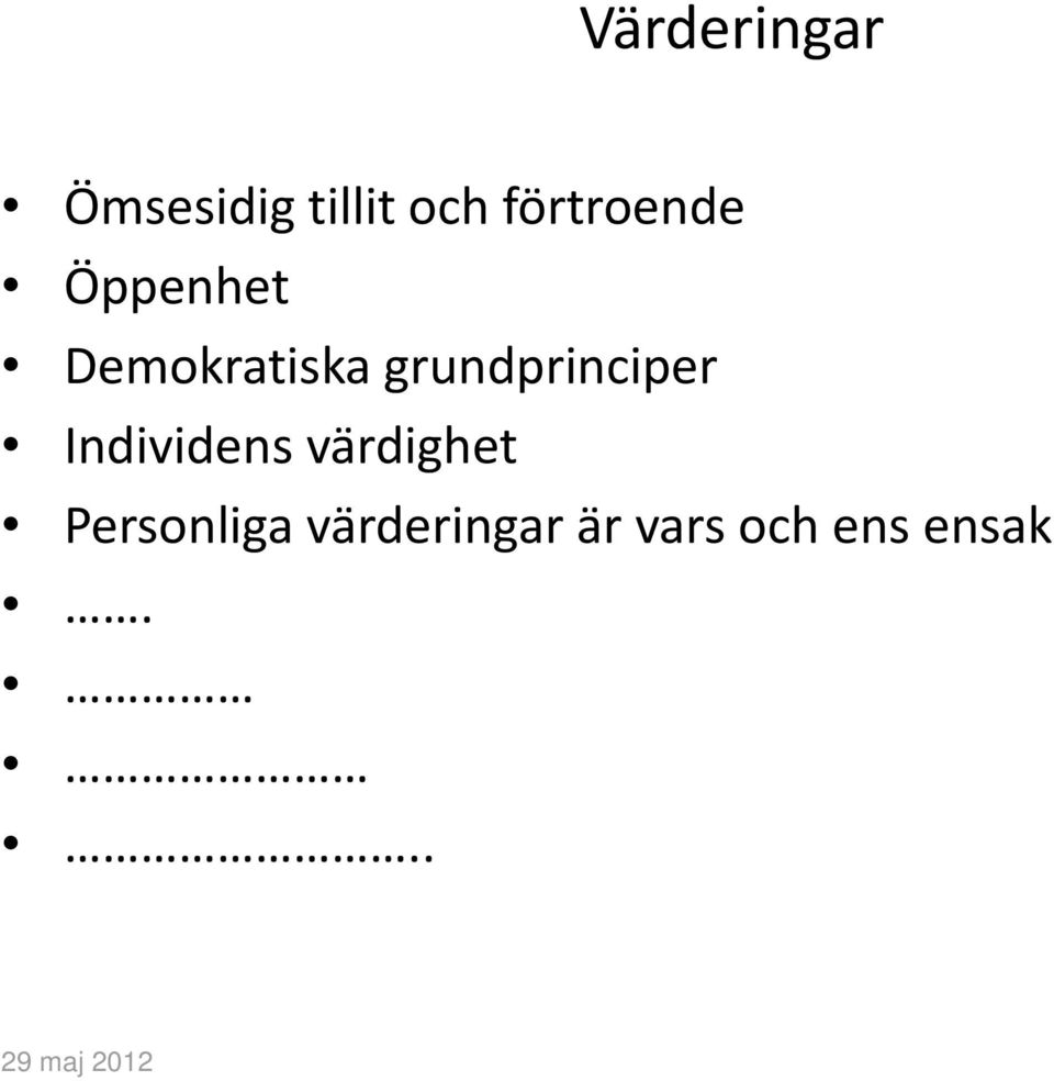grundprinciper Individens värdighet