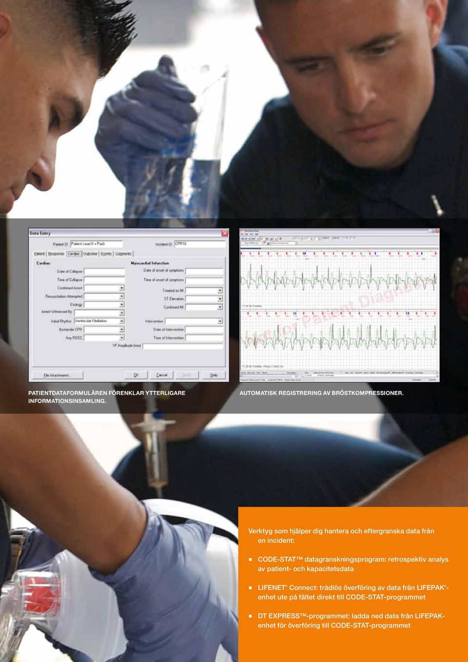 analys av patient- och kapacitetsdata LIFENET Connect: trådlös överföring av data från LIFEPAK - enhet ute på fältet