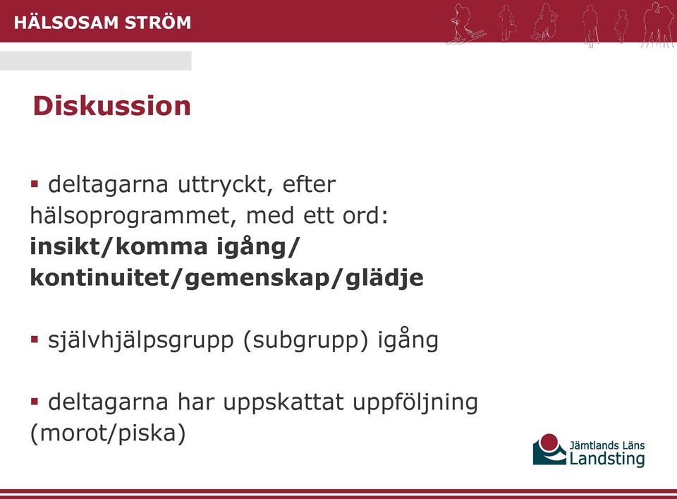 kontinuitet/gemenskap/glädje självhjälpsgrupp