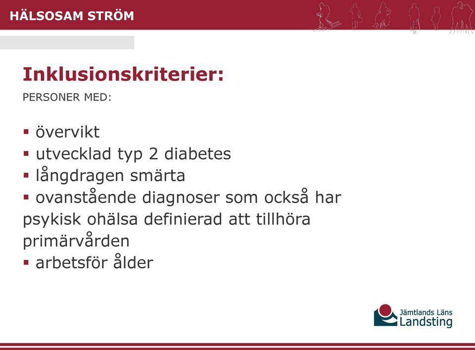ovanstående diagnoser som också har psykisk