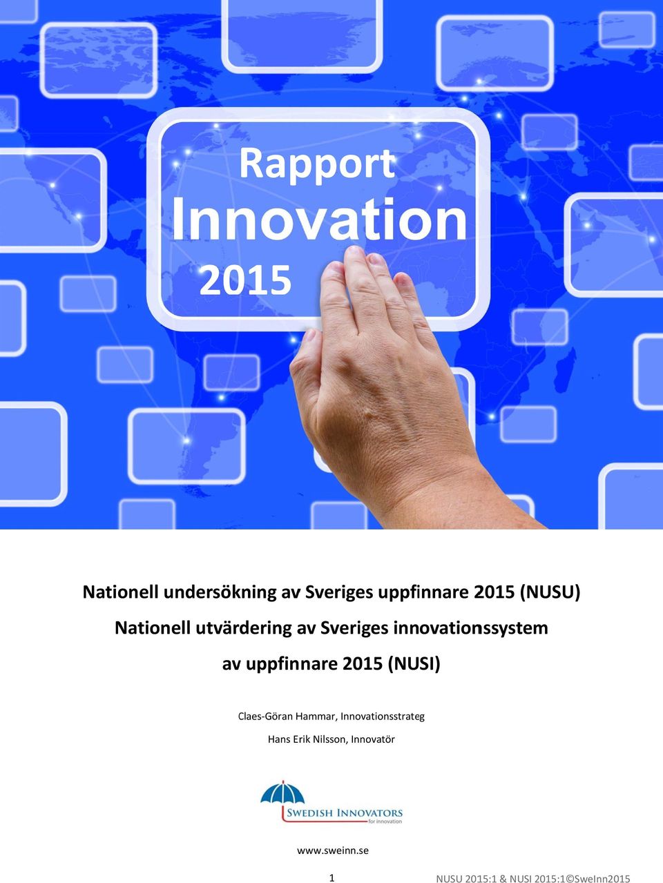uppfinnare 2015 (NUSI) Claes Göran Hammar, Innovationsstrateg Hans