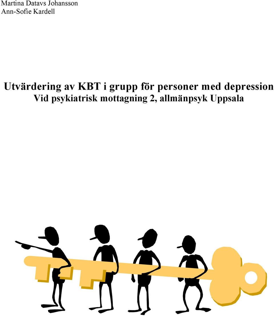 för personer med depression Vid