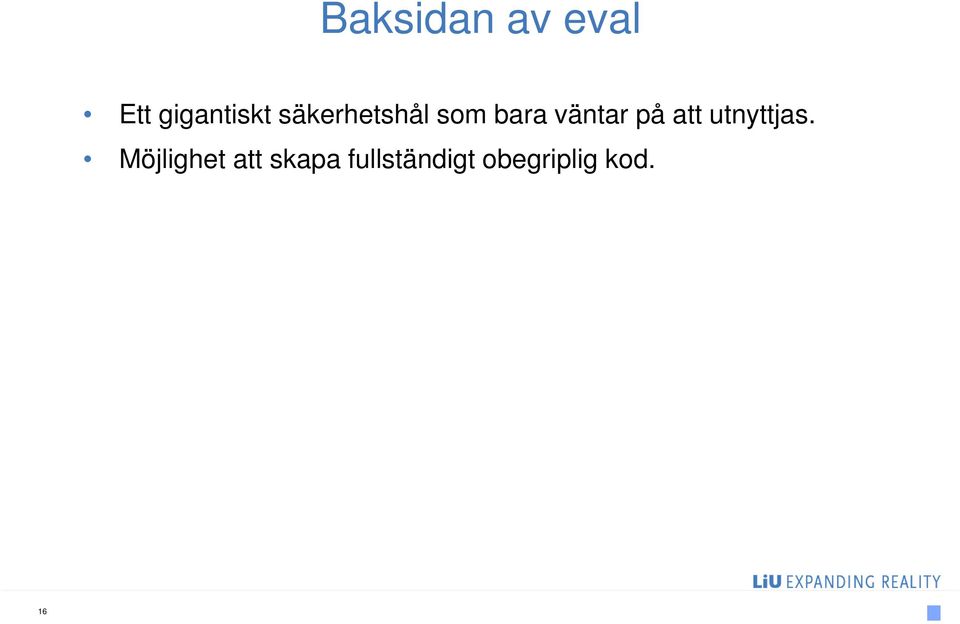 att utnyttjas.