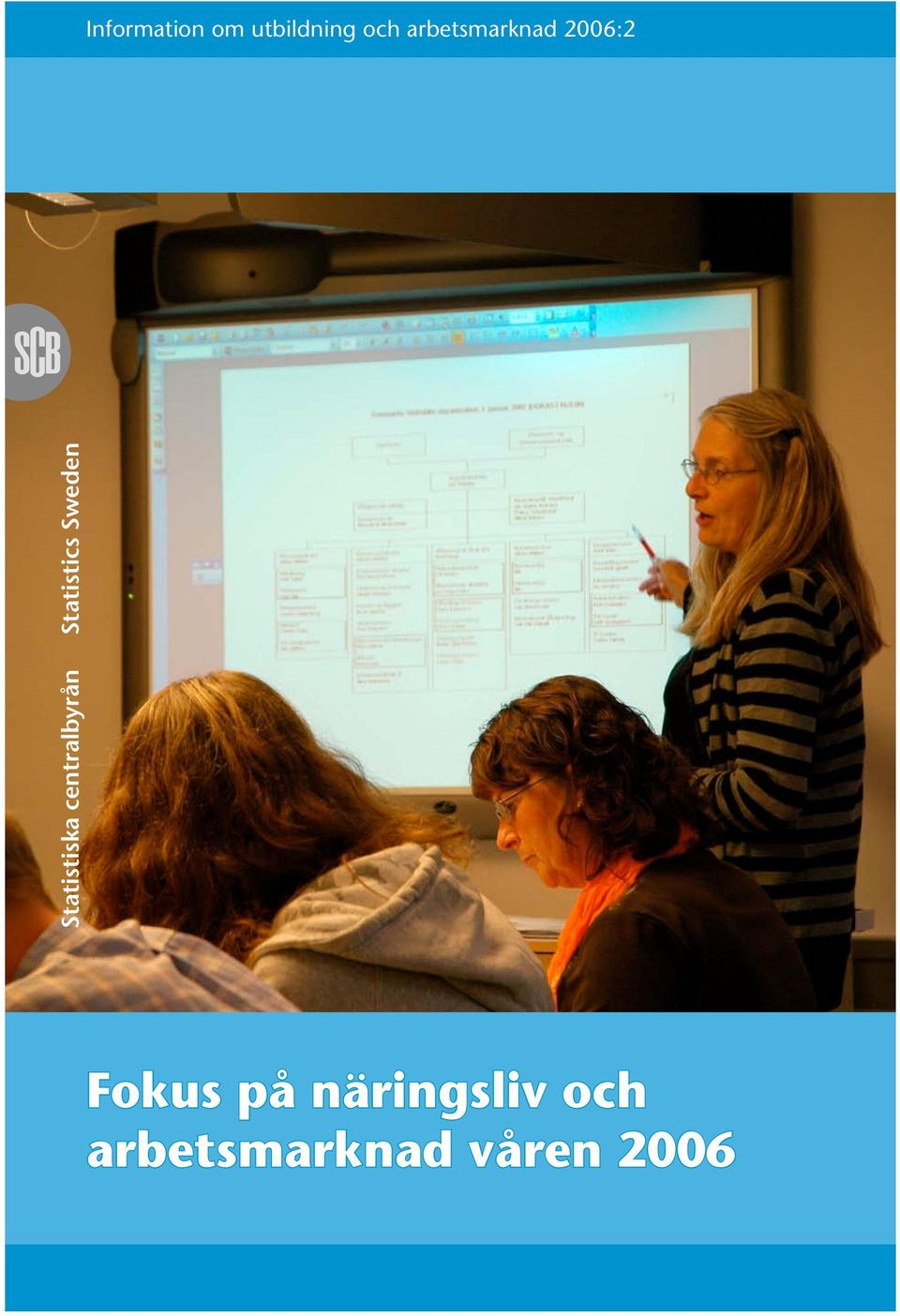 centralbyrån Statistics Sweden