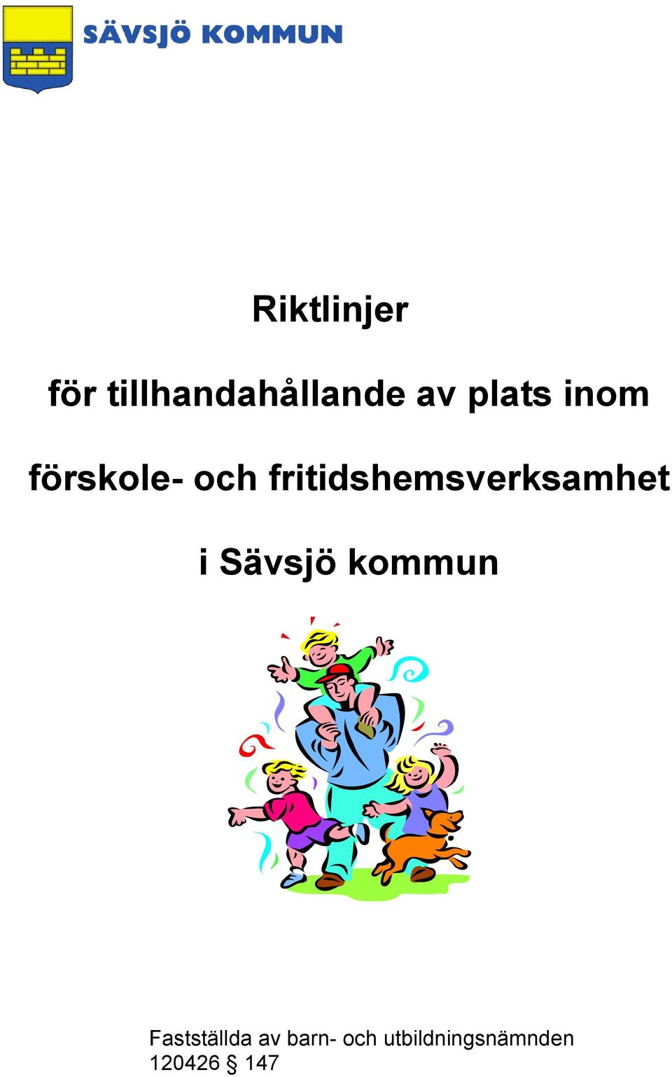 fritidshemsverksamhet i Sävsjö kommun