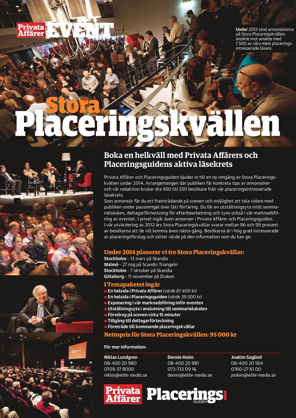 Angmngn dä pubkn få konkt tps v nnonsö och vå dkton buk d 450 t 550 bsök fån vå pcngsntssd äskts. Som nnonsö få du tt fmtädnd på scnn och möjght tt t vd md pubkn und pusmng öv ätt fötäng.