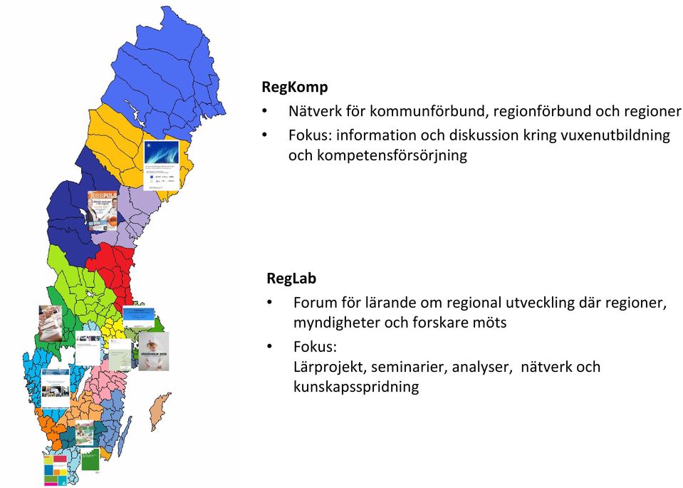 RegLab Forum för lärande om regional utveckling där regioner, myndigheter