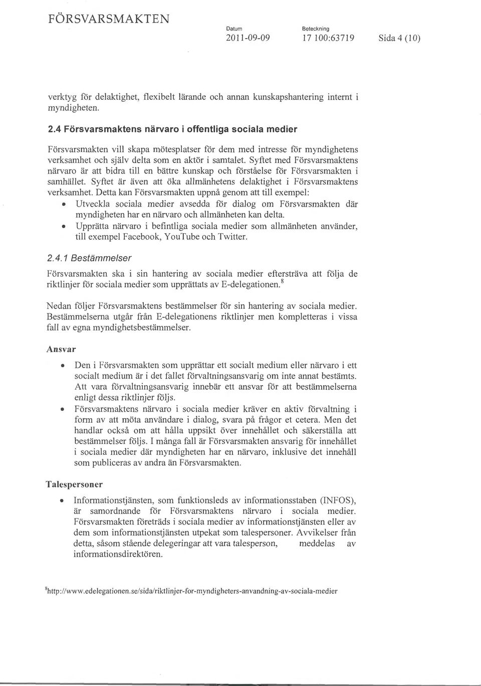 IHI FÖRSVARSMAKTEN. 1. Inledning. o Postadress. Sida l (l O) Sändlista -  PDF Free Download