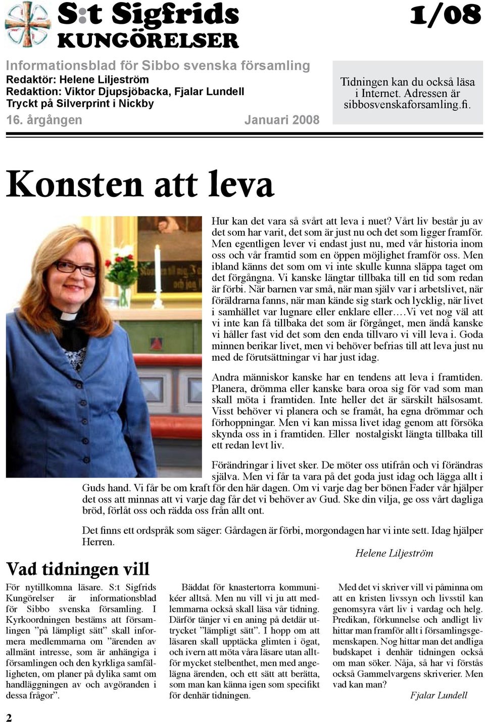 S:t Sigfrids Kungörelser är informationsblad för Sibbo svenska församling.