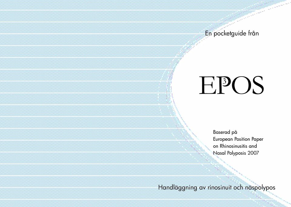 Rhinosinusitis and Nasal Polyposis