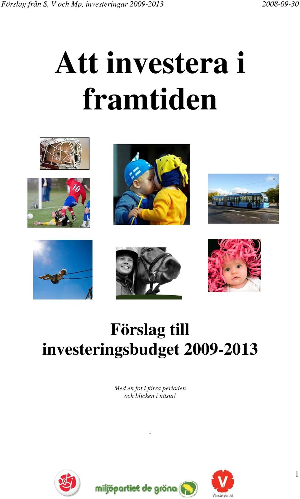 investeringsbudget 2009-2013