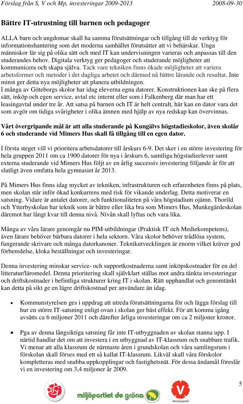 Digitala verktyg ger pedagoger och studerande möjligheter att kommunicera och skapa själva.