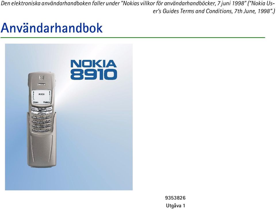 1998" ( Nokia User s Guides Terms and