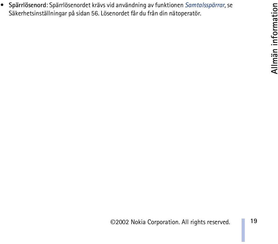 sidan 56. Lösenordet får du från din nätoperatör.