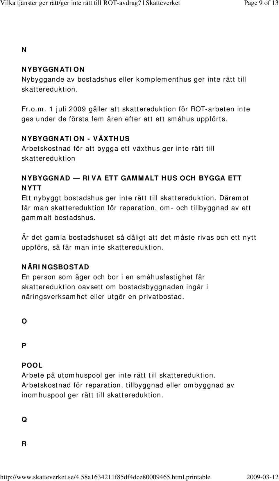 får man skattereduktion för reparation, om- och tillbyggnad av ett gammalt bostadshus.