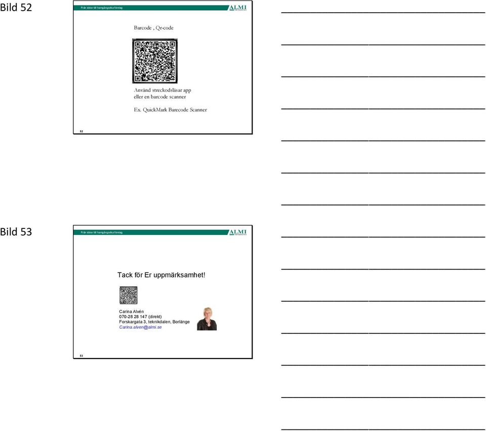 QuickMark Barecode Scanner 52 Bild 53 Tack för Er