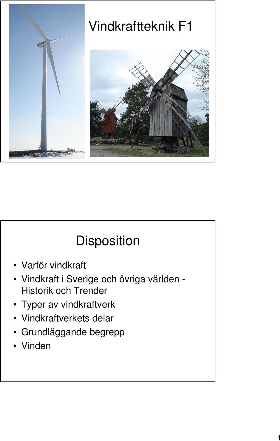 världen - Historik och Trender Typer av