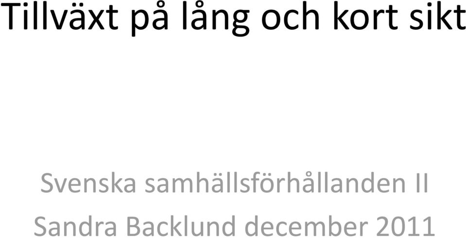 samhällsförhållanden