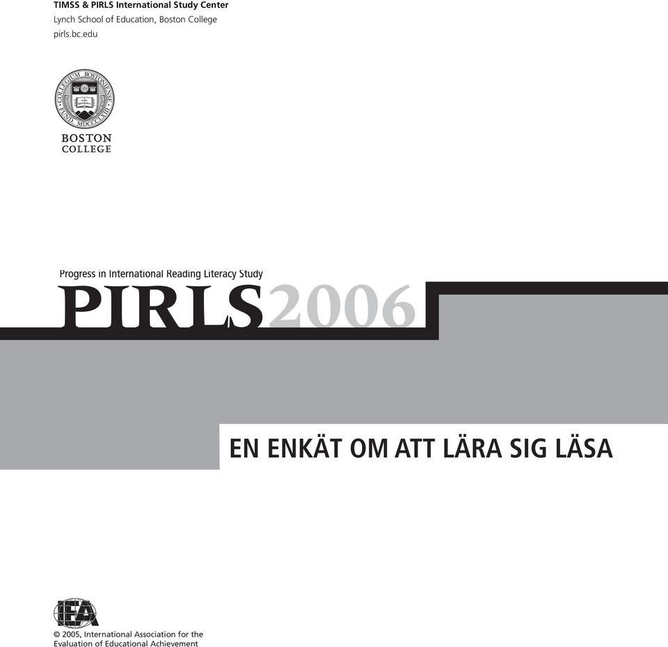 edu EN ENKÄT OM ATT LÄRA SIG LÄSA 2005,