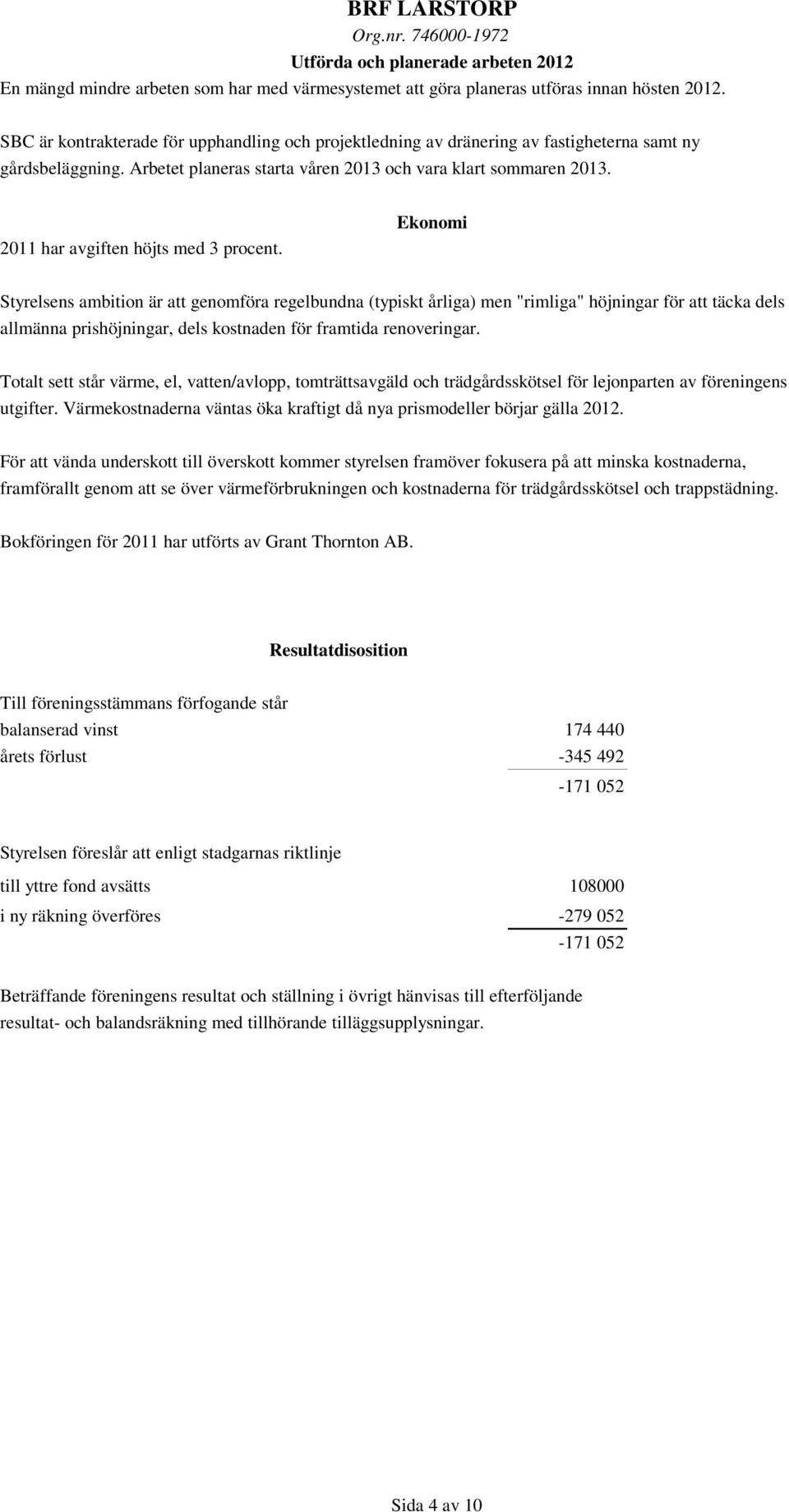 2011 har avgiften höjts med 3 procent.