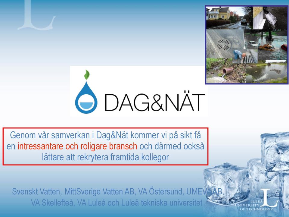 rekrytera framtida kollegor Svenskt Vatten, MittSverige Vatten