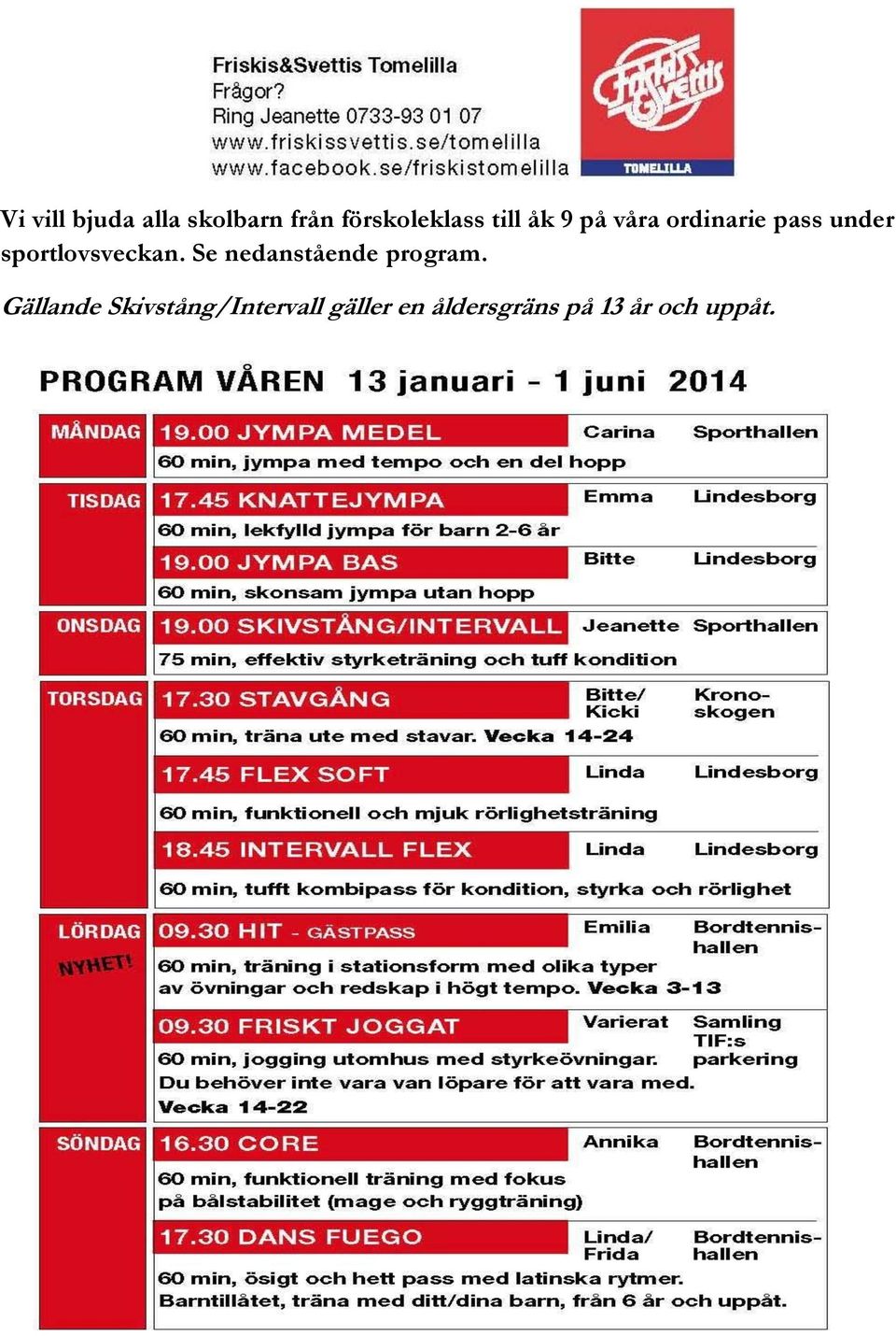 sportlovsveckan. Se nedanstående program.