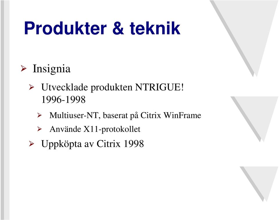 1996-1998 Multiuser-NT, baserat på Citrix