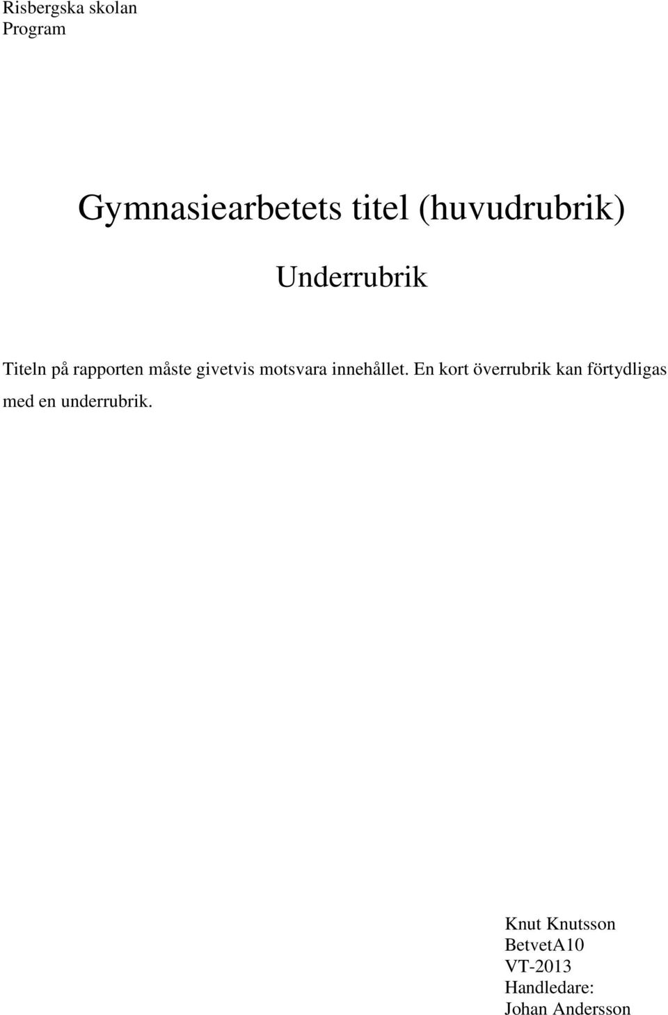 Gymnasiearbetets titel (huvudrubrik) - PDF Gratis nedladdning