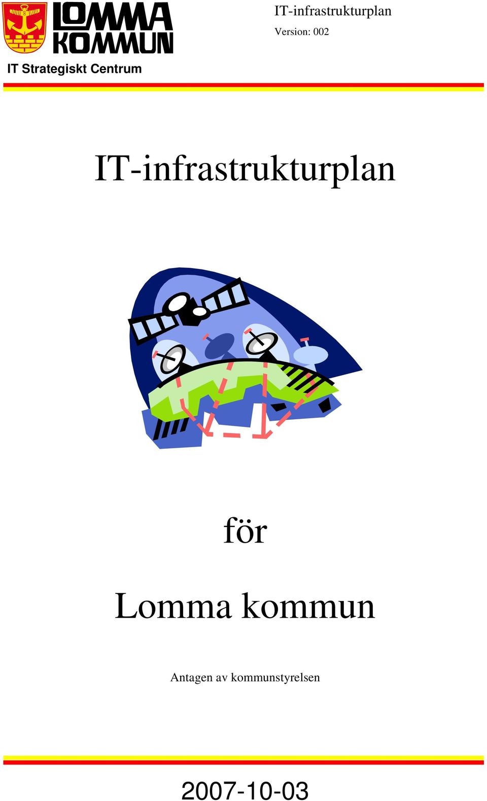 IT-infrastrukturplan för Lomma