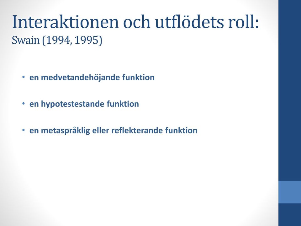 medvetandehöjande funktion en