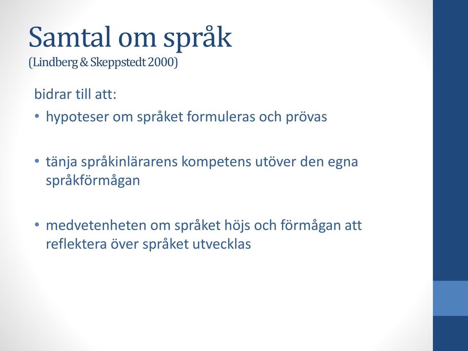 språkinlärarens kompetens utöver den egna språkförmågan