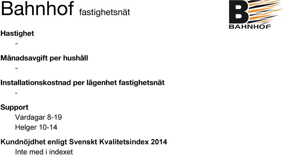 fastighetsnät Support Vardagar 8 19 Helger 10 14