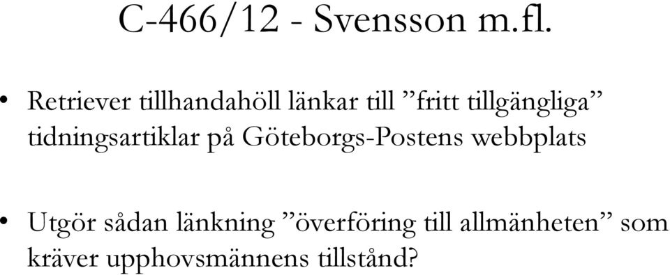 tillgängliga tidningsartiklar på Göteborgs-Postens