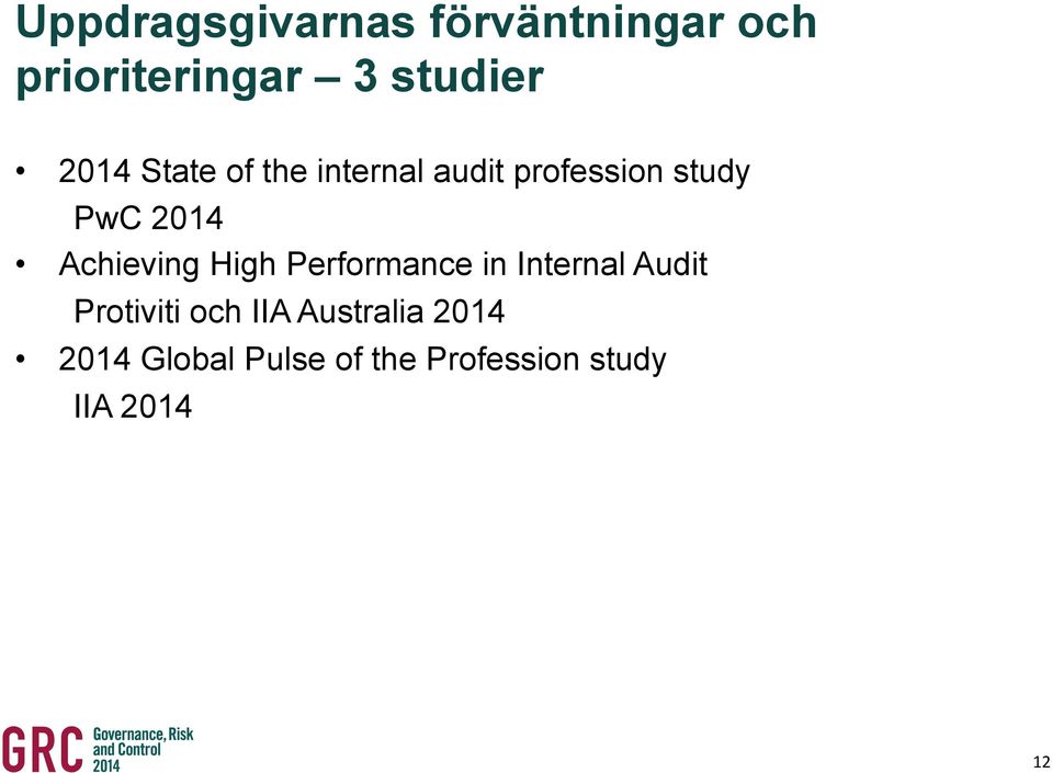 Achieving High Performance in Internal Audit Protiviti och IIA