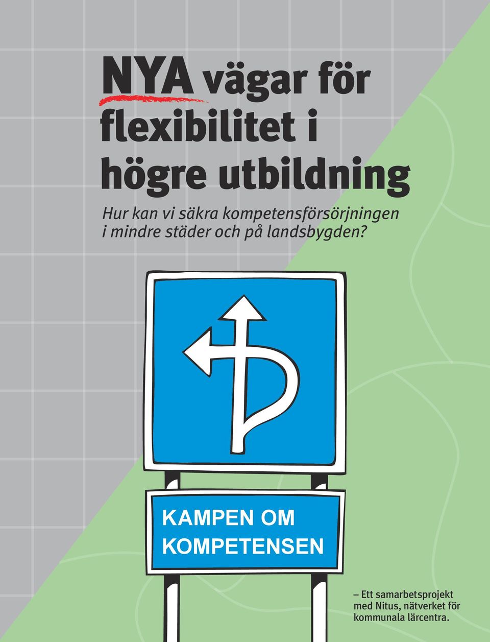 och på landsbygden?