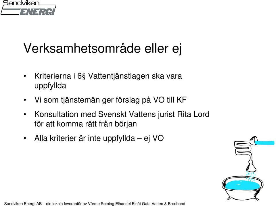 KF Konsultation med Svenskt Vattens jurist Rita Lord för att