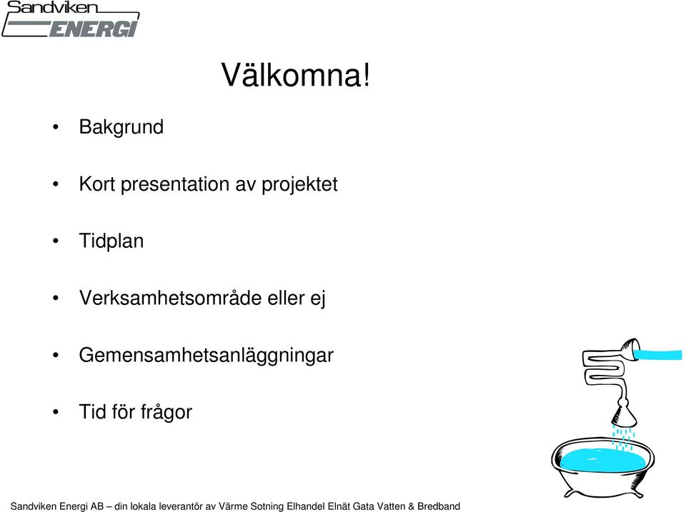 projektet Tidplan