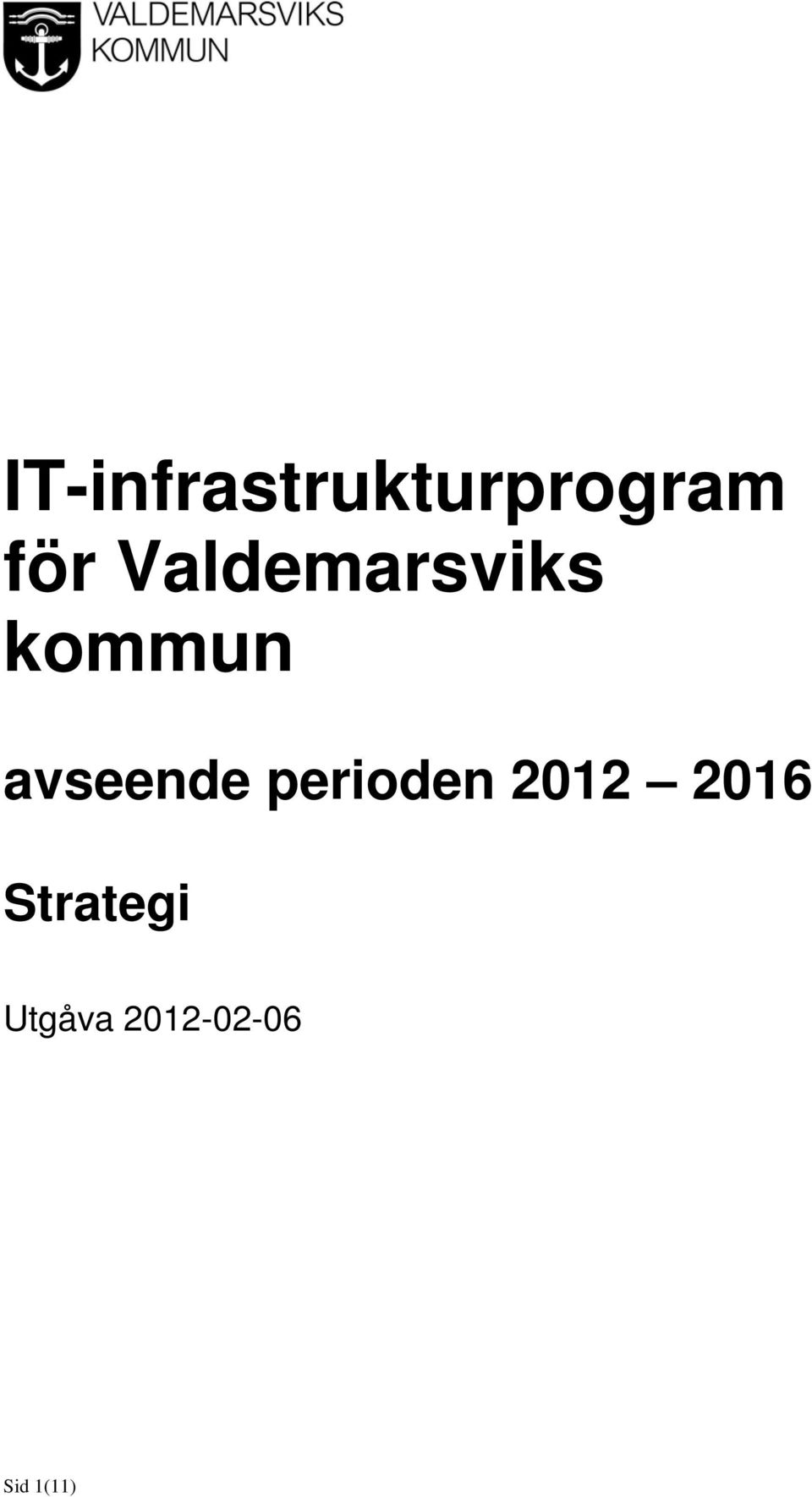 avseende perioden 2012 2016