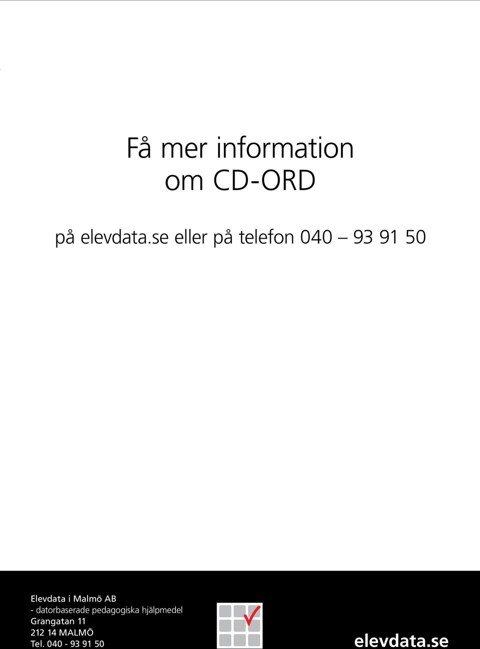 Malmö AB - datorbaserade pedagogiska