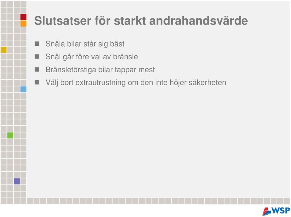 bränsle Bränsletörstiga bilar tappar mest