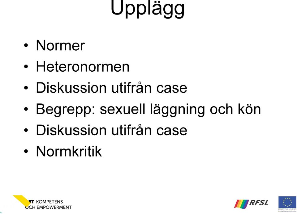 Begrepp: sexuell läggning och